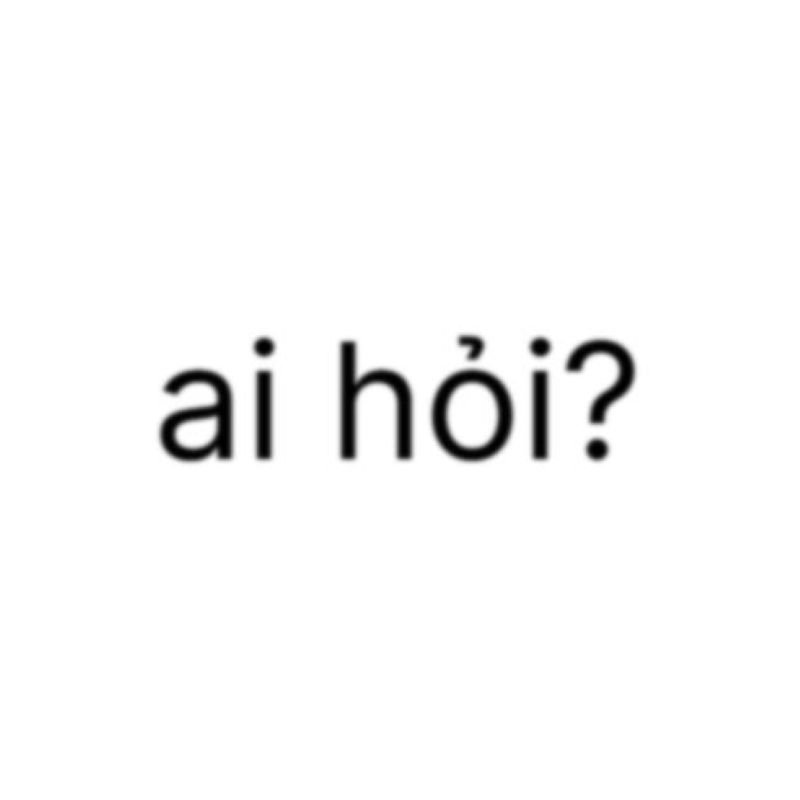 meme ai hỏi nhìn là cười