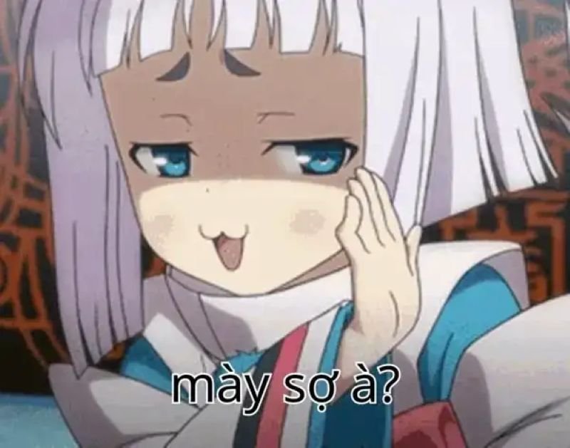 meme bạn sợ à chất chơi hài hước