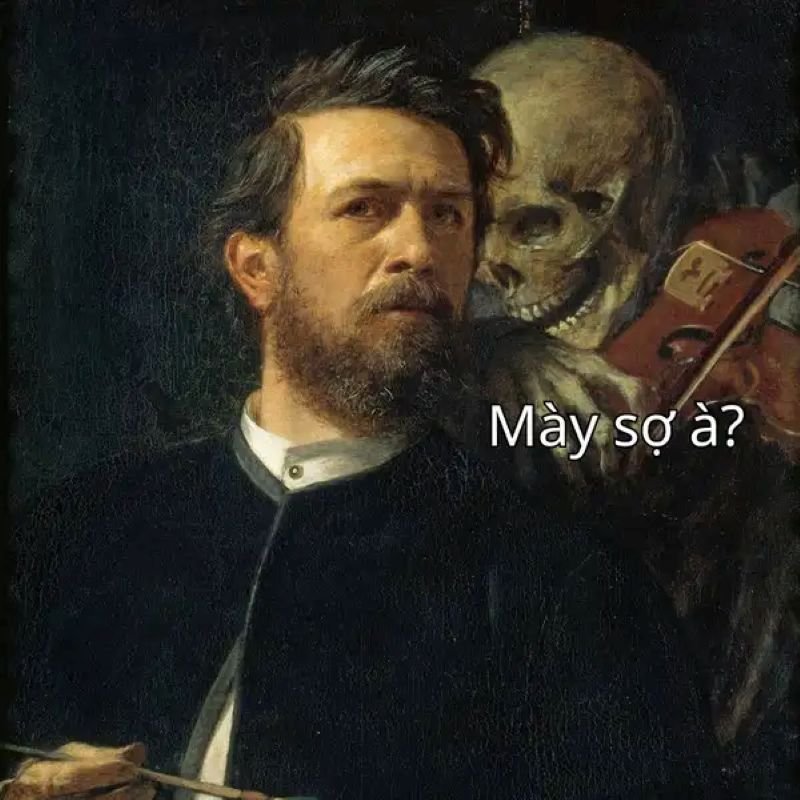 meme bạn sợ à khiến dân mạng cười