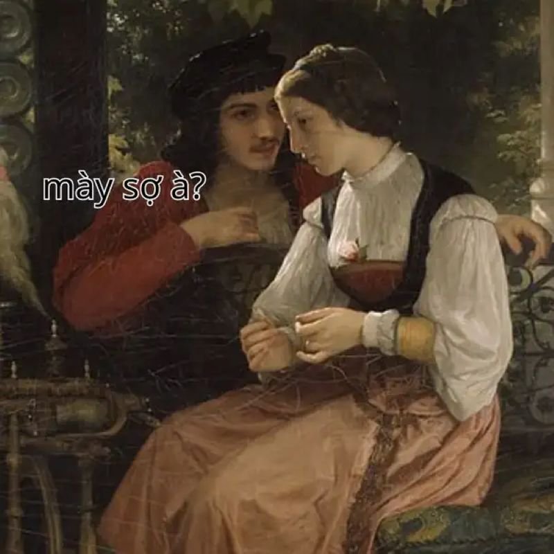 meme bạn sợ à khoảnh khắc cực mặn