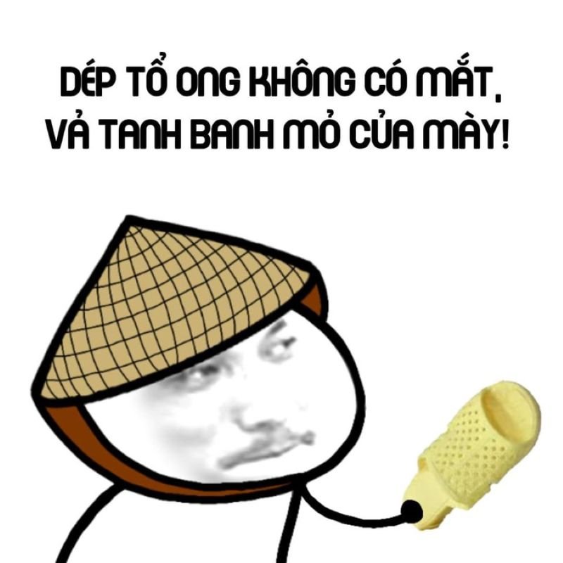 meme chửi cà khịa cực mạnh cực vui meme chửi cà khịa cực mạnh cực vui