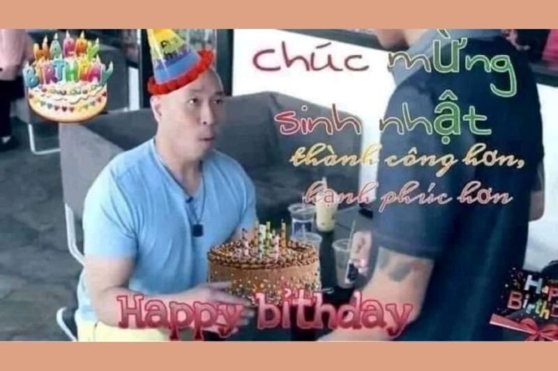 meme happy birthday vui nhộn và hài hước