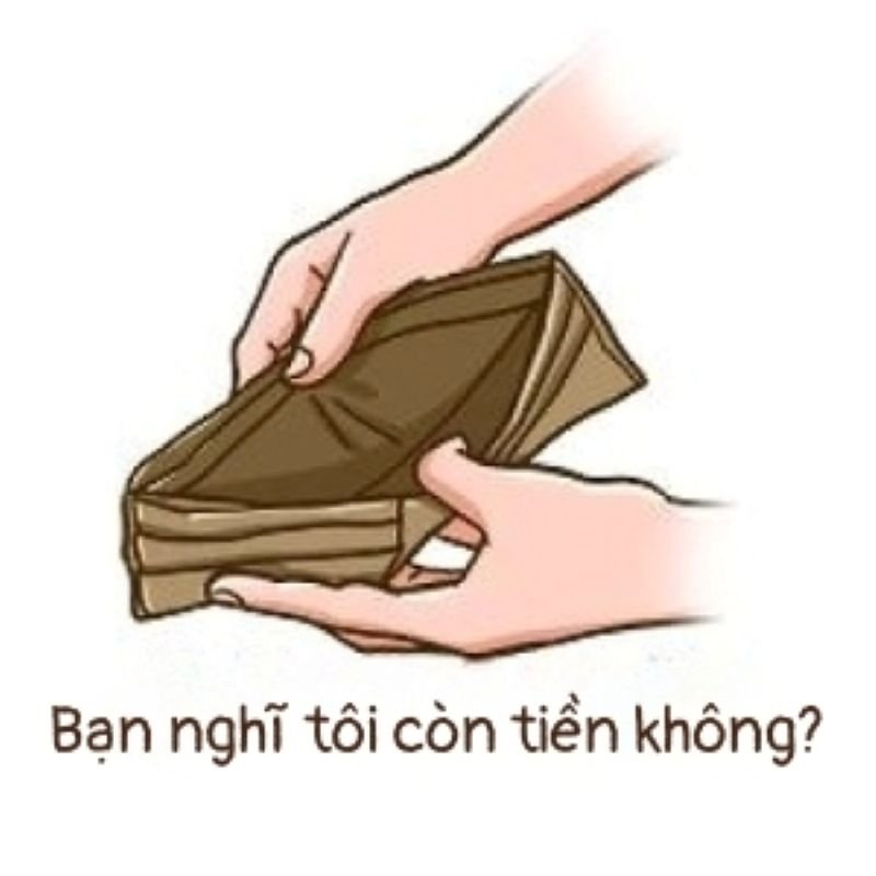 meme hết tiền cảm giác thật khó tả