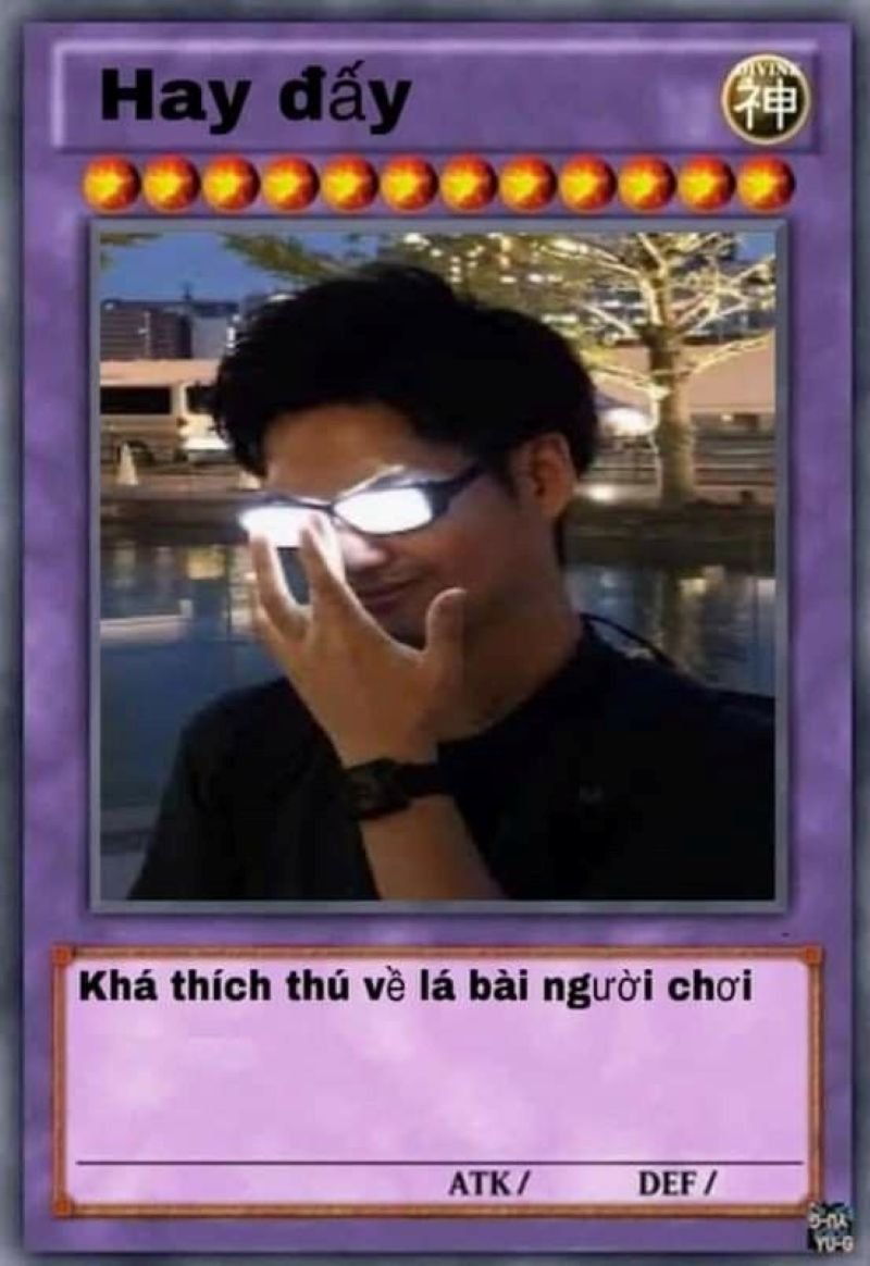 meme lá bài hài hước không nhịn nổi
