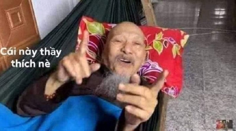 meme thầy ông nội siêu bắt trend