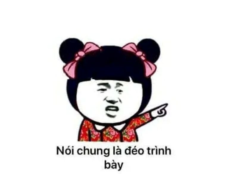 meme từ chối cực hài và bá đạo