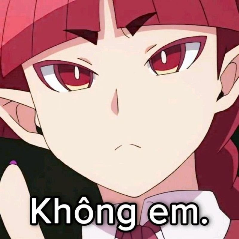 meme từ chối hài hước cực chất