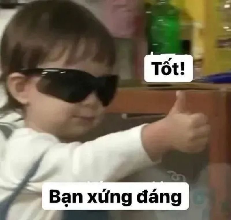 meme vì bạn xứng đáng tận hưởng cuộc sống